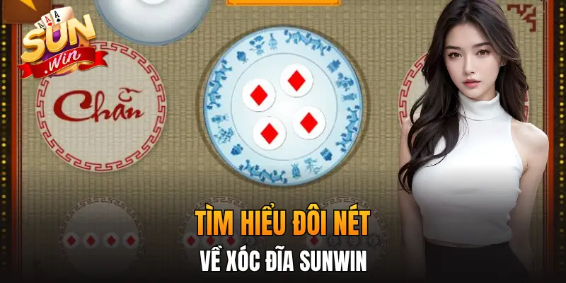 Tìm hiểu đôi nét về Xóc Đĩa Sunwin Tìm hiểu đôi nét về Xóc Đĩa Sunwin